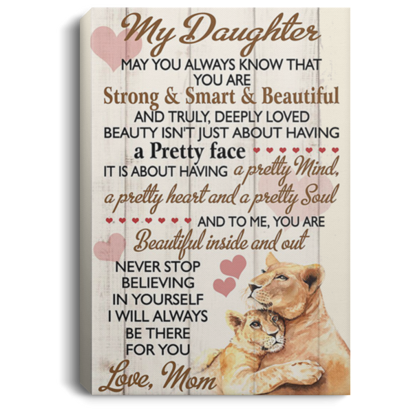 200813BB My Daughter Lion Vintage Poster Canvas Never Stop Believing In Yourself I Will Always Be There For You Art Print 8x12 12x18 16x24