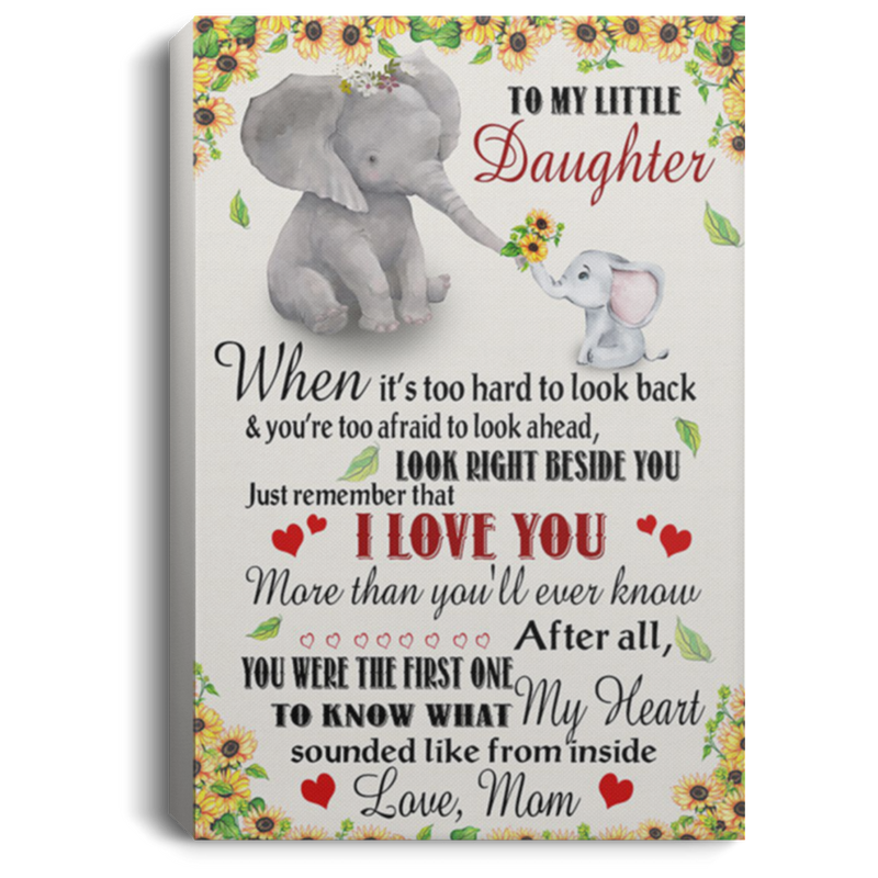 200813BB Mom To Little Girl Elephant Canvas Wall Art I Love You More Than You'll Ever Know Poster Gift On Christmas Birthday 8x12 12x18 16x24