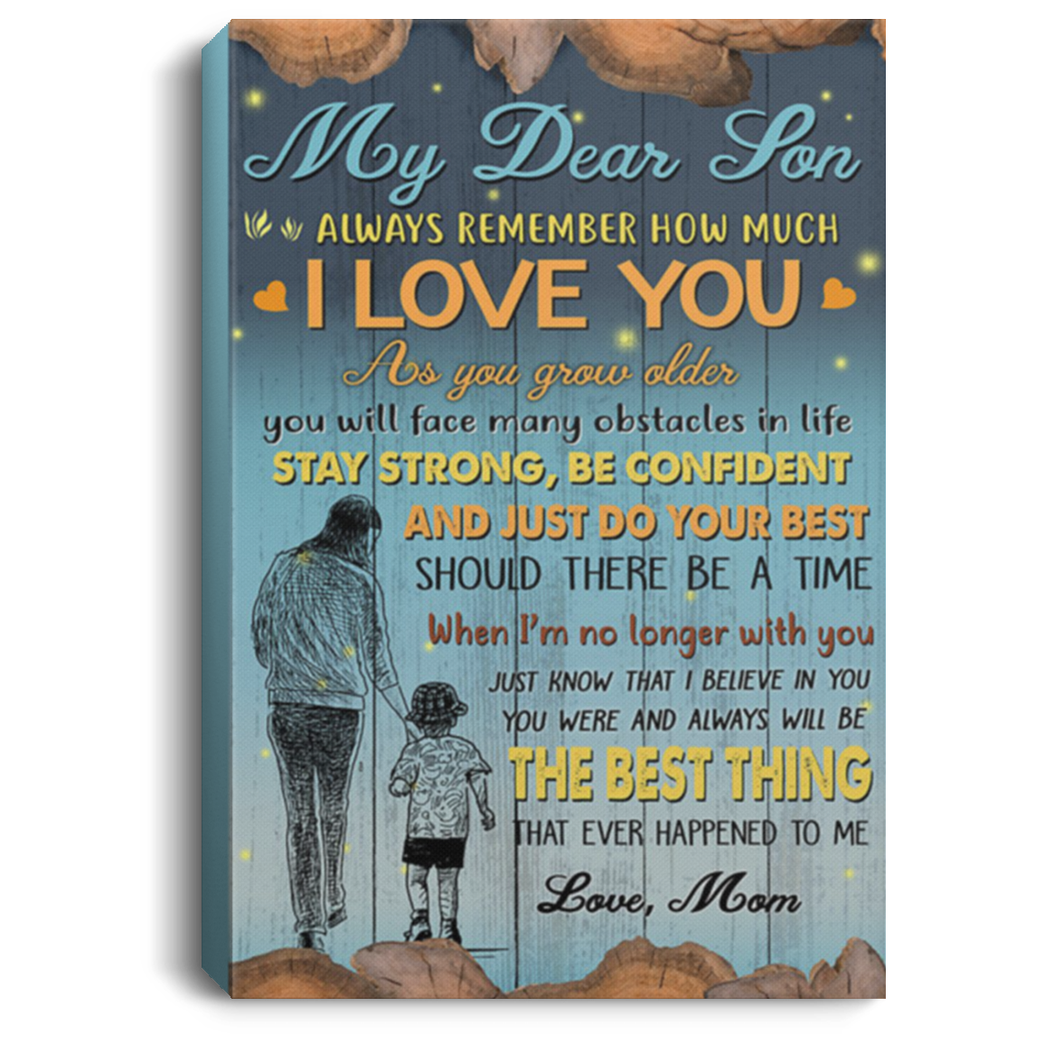 200813BB My Dear Son From Mom Quote Posters Canvas Wall Art Awesome Birthday Christmas Ideas Great Gift Decoration 8x12 12x18 16x24