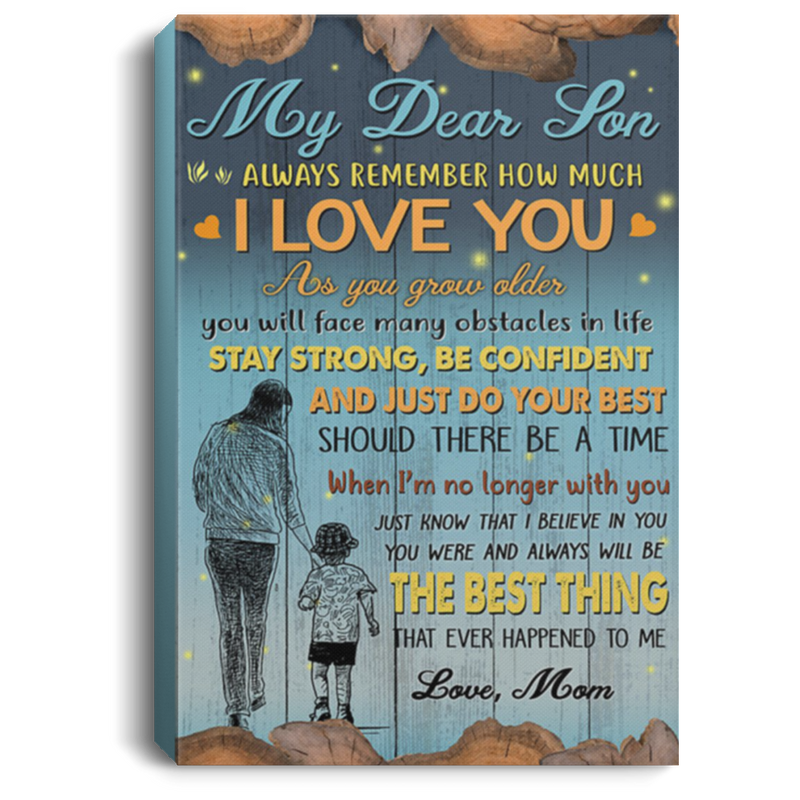 200813BB My Dear Son From Mom Quote Posters Canvas Wall Art Awesome Birthday Christmas Ideas Great Gift Decoration 8x12 12x18 16x24