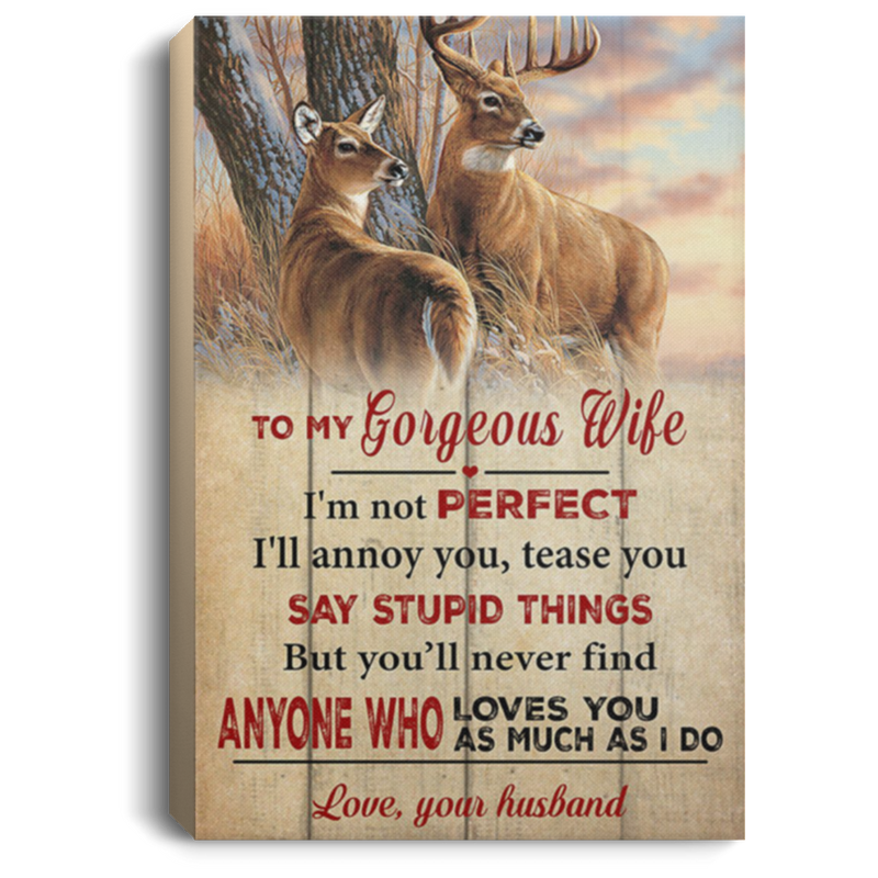 200813BB To My Gorgeous Wife Deer Family Wall Art Canvas Vertical You'll Never Find Anyone Who Loves You As Much As I Do Poster From Husband