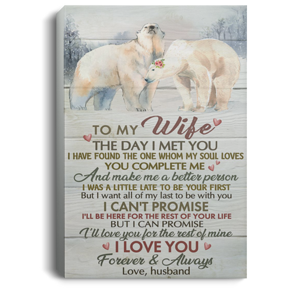 200813BB To My Wife Bear Canvas Poster Custom I Can Promise To Love You For Rest Of Mine Home Wall Decor 8x12 12x18 16x24