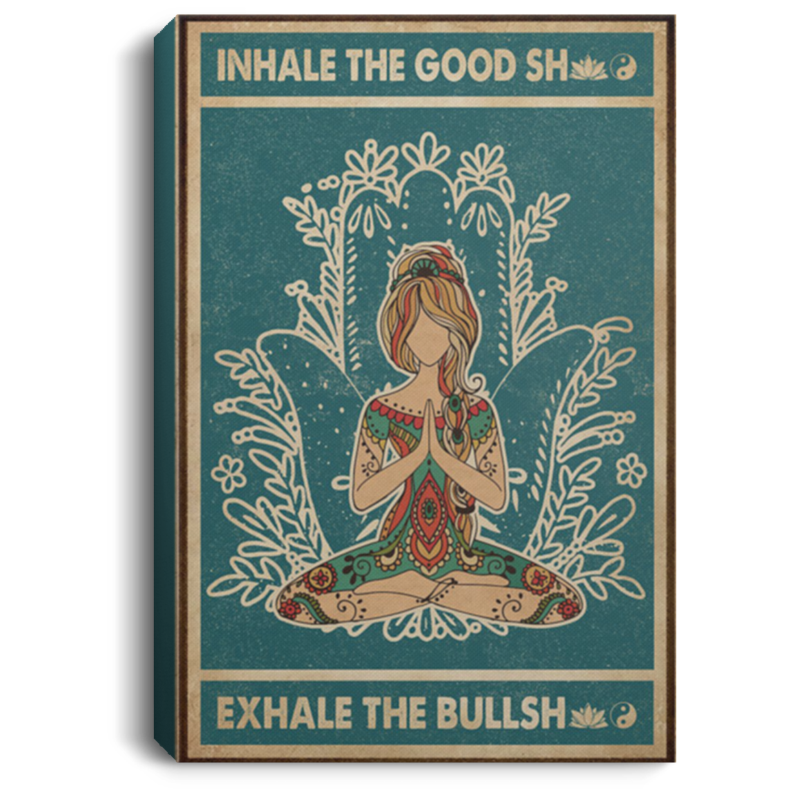 200818EE Inhale The Good Yoga Girl Canvas Wall Office Perfect Birthday Christmas Ideas Great Gift Decoration 8x12 12x18 16x24
