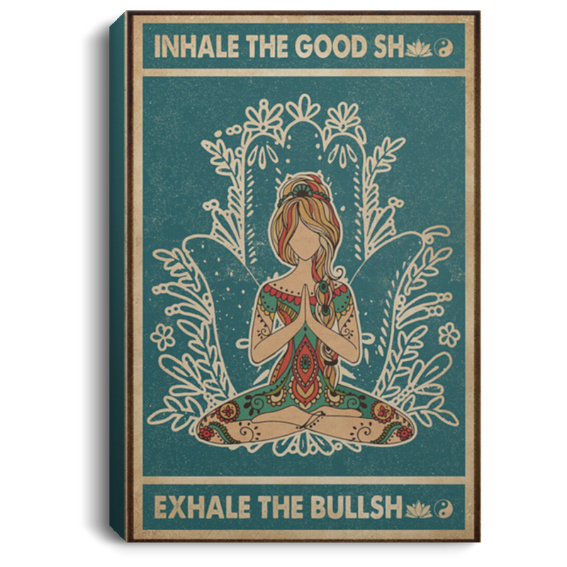 200818EE Inhale The Good Yoga Girl Canvas Wall Office Perfect Birthday Christmas Ideas Great Gift Decoration 8x12 12x18 16x24