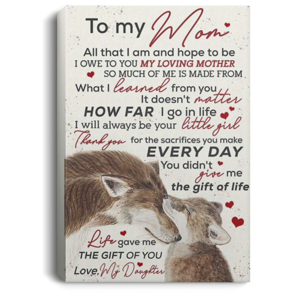 200813BB Wolf Mom Gallery Wrapped Framed Canvas - Life Gave Me The Gift Of You Poster Art Print From Daughter 8x12 12x18 16x24