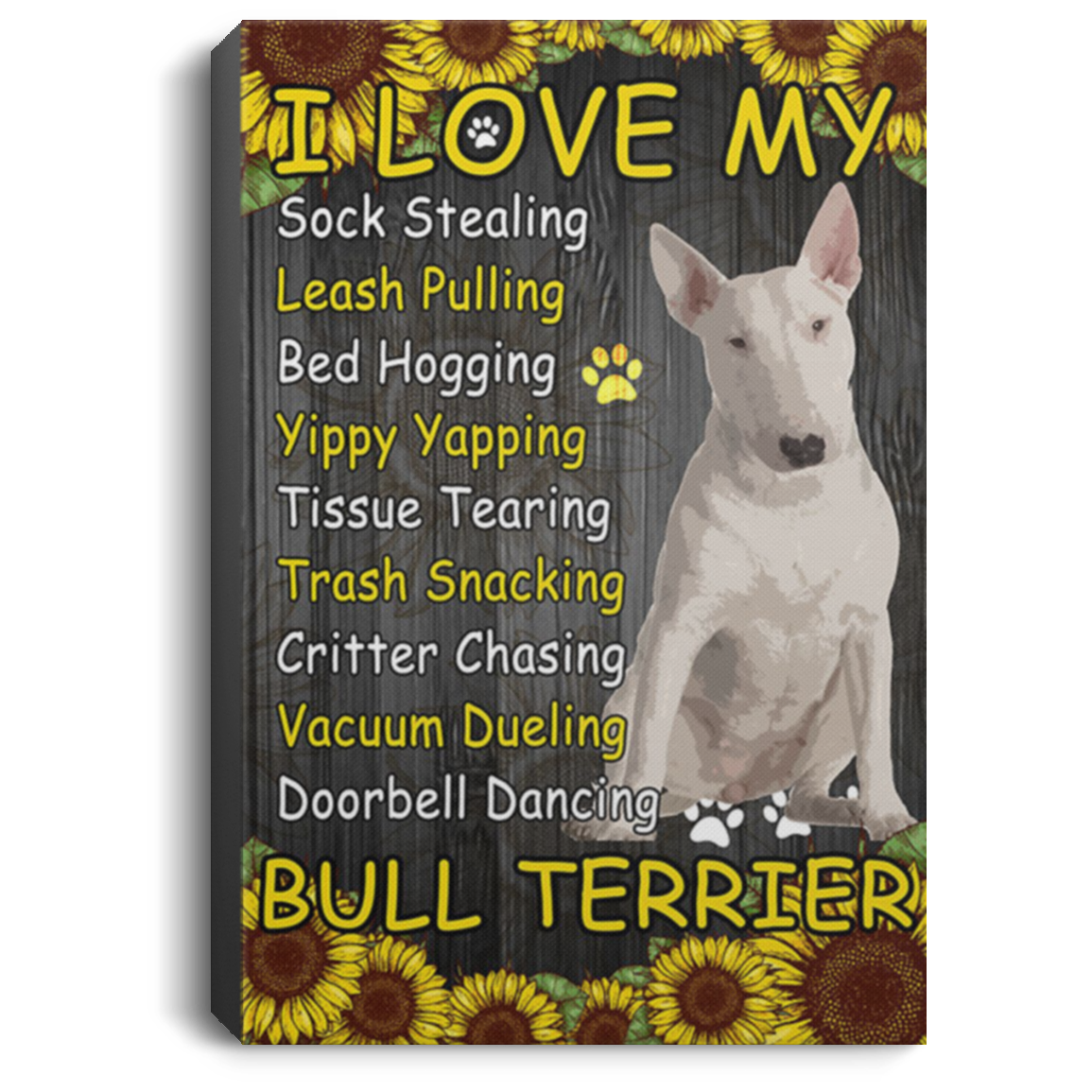 200822H I Love My Bull Terrier Sunflower Canvas Art Wall Decor For Bedroom Living Room Wrapped Ready To Hang 8x12 12x18 16x24