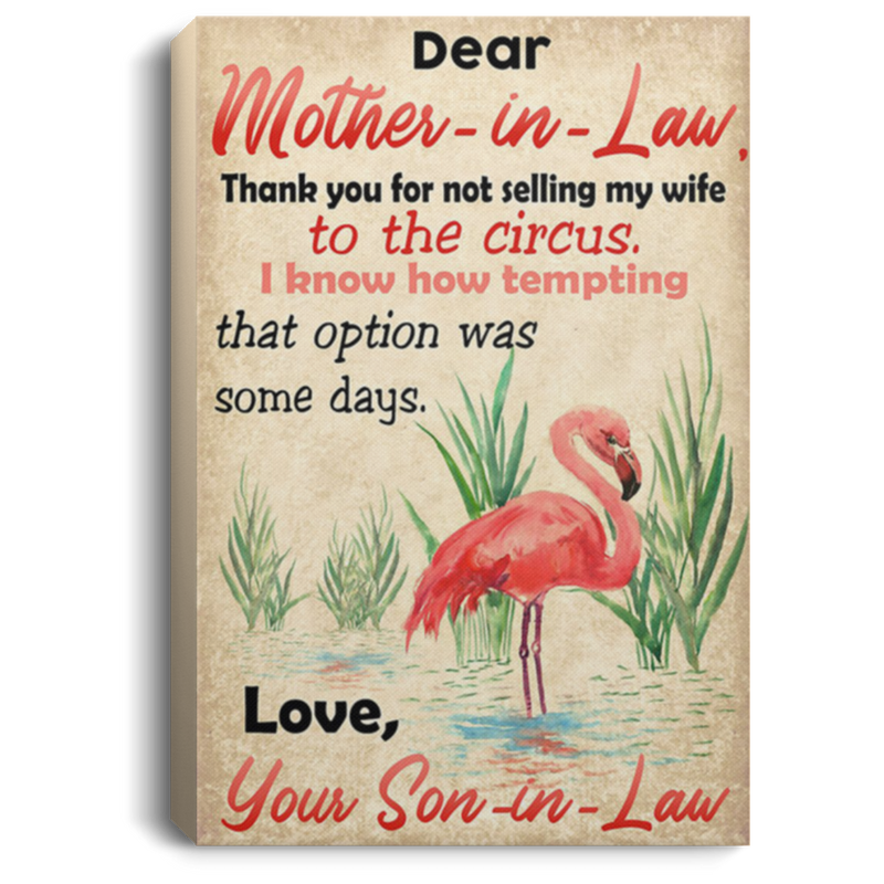 200813BB Dear Mother In Law Thank You For Not Selling My Wife To The Circus Wrapped Framed Canvas Wall Art Flamingo Poster Gift From Son In Law