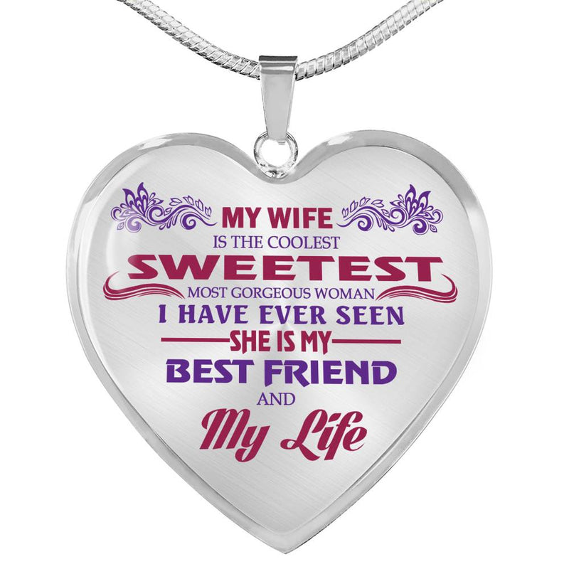 To My Wife Pendant Necklace Custom - My Wife Is The Coolest Sweetest Woman Gift