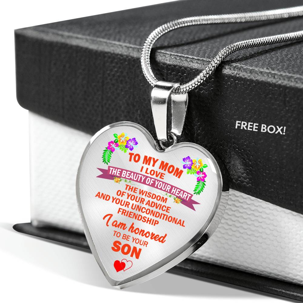 To My Mom Heart Pendant Necklace From Son - I Am Honored Your Son Necklace Custom - Happy Birthday Gag Gifts For Mothers