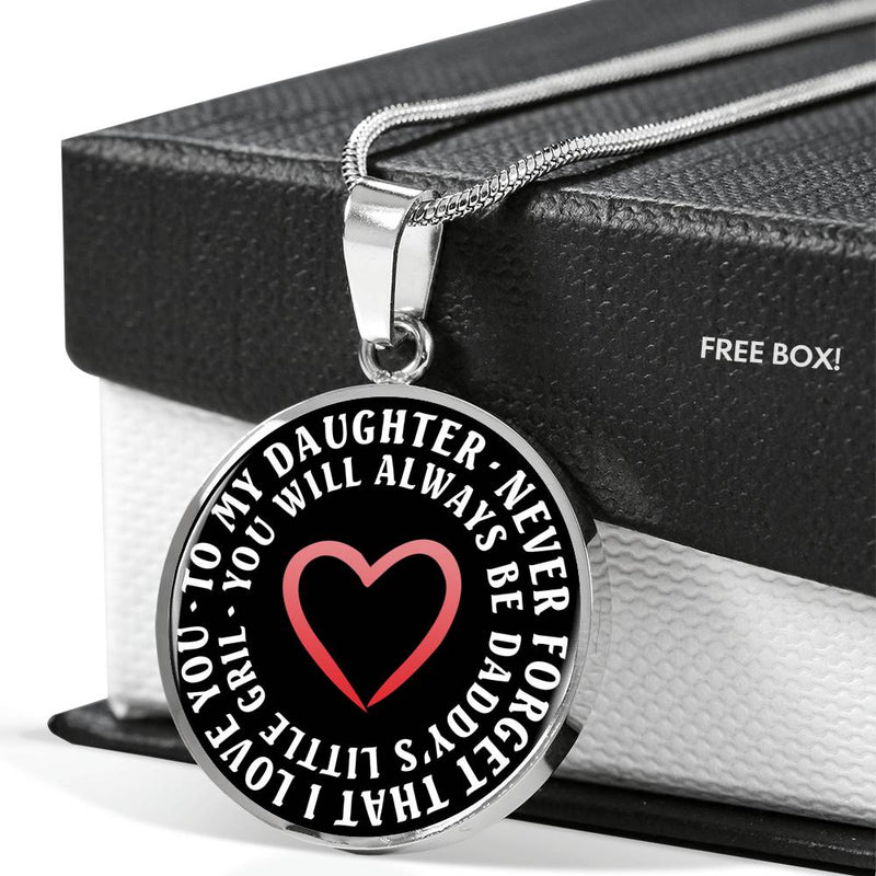 To My Daughter Pendant Necklaces - Never Forget That I Love You Necklace Chain
