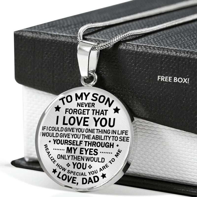 To My Son Never Forget That I Love You Pendant Necklace Chain - Dad To My Son Quotes Happy Birthday Xmas Gifts For Little Boy