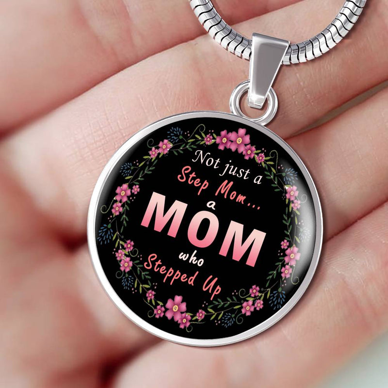 Step Mom Who Stepped Up Necklace