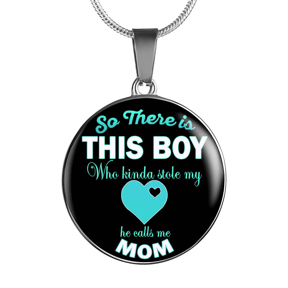 This Boy Stole My Heart He Calls Me Mom Luxury Necklace