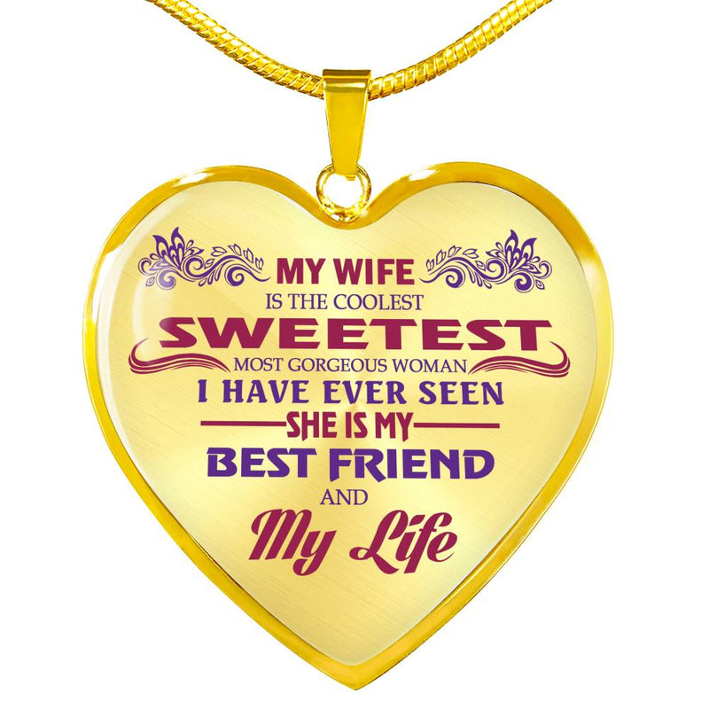To My Wife Pendant Necklace Custom - My Wife Is The Coolest Sweetest Woman Gift