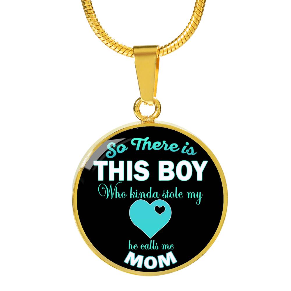 This Boy Stole My Heart He Calls Me Mom Luxury Necklace