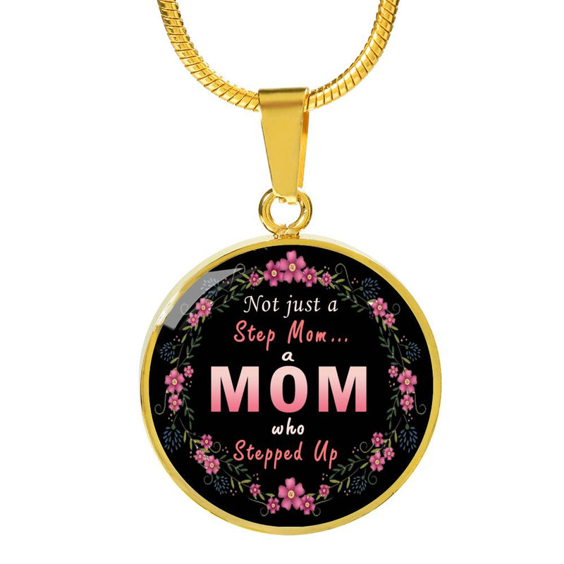 Step Mom Who Stepped Up Necklace