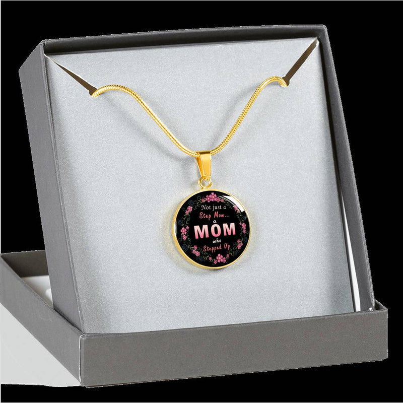 Step Mom Who Stepped Up Necklace