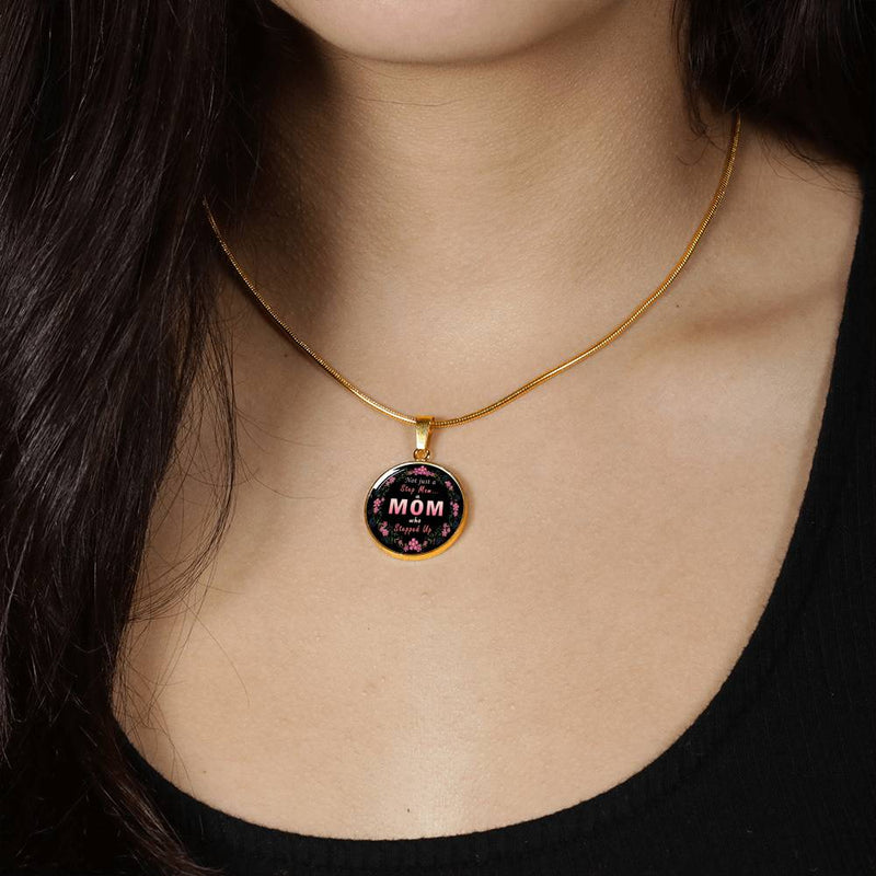 Step Mom Who Stepped Up Necklace