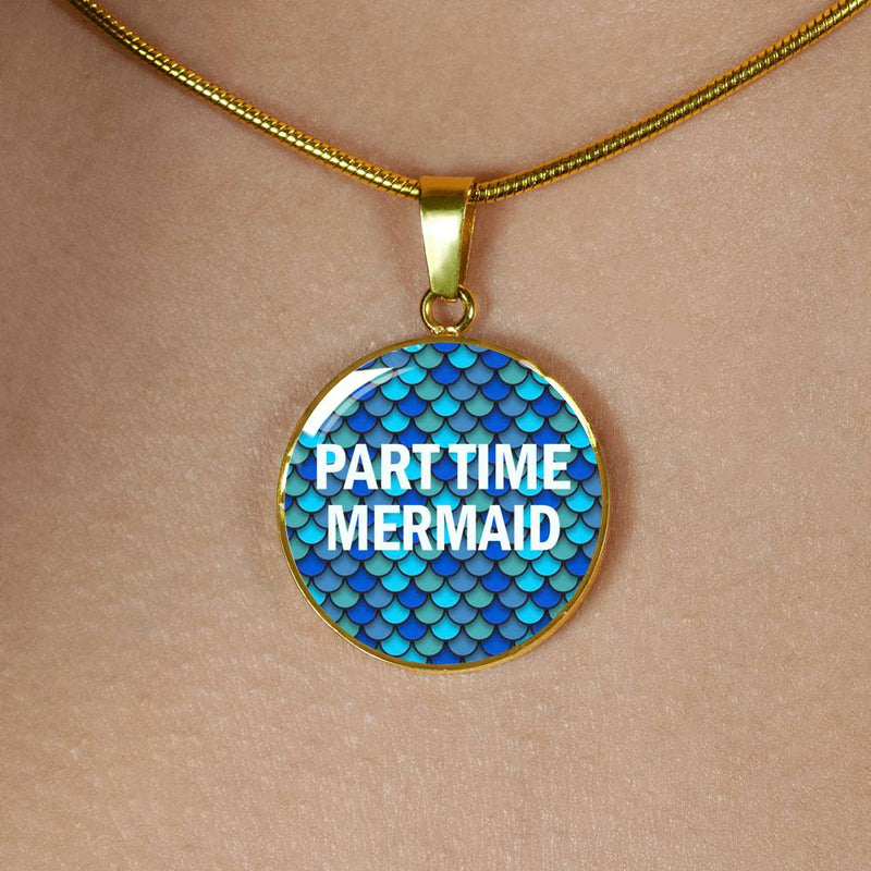 Part Time Mermaid - Necklace or Bangle
