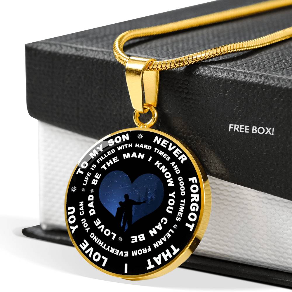 Father To My Son Never Forget That I Love You Circle Pendant Necklace From Father - Perfect Christmas Birthday Gifts For Little Boy