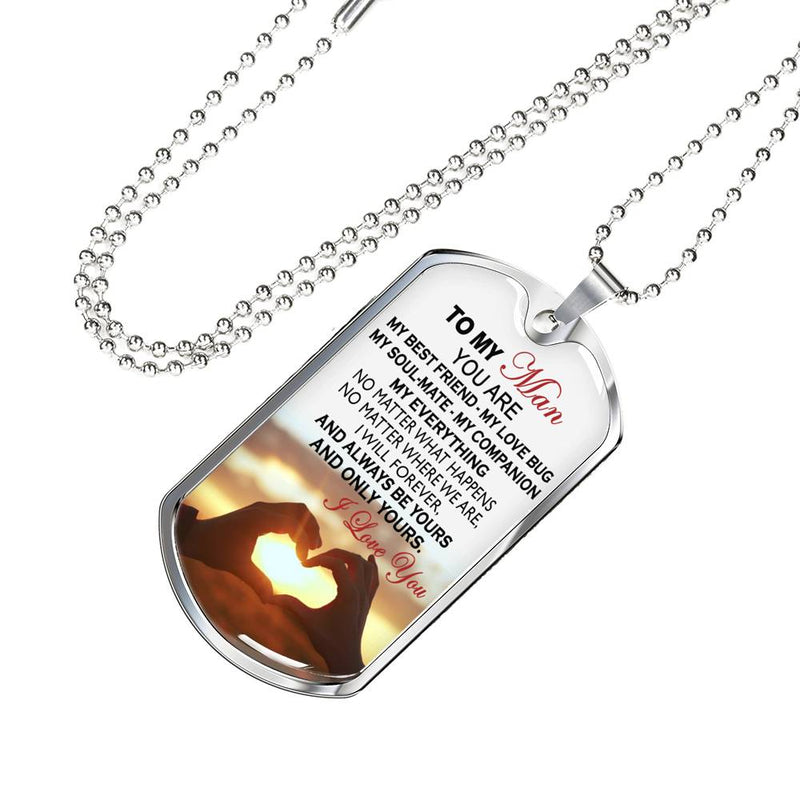 To My Man I Love You Dog Tag Personalized - You Are My Best Friend Quotes Pendant - Happy Birthday Gag Gifts for Husband Fiance Boyfriend