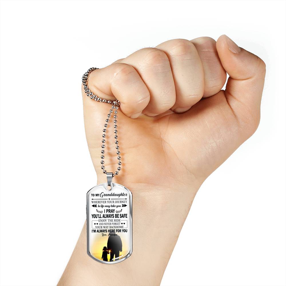 Granddaughter Birthday Gifts - I Pray You Will Always Be Safe Quotes Dog Tag Customized - Grandpa And Child Pendant Necklace Christmas Gag Gift