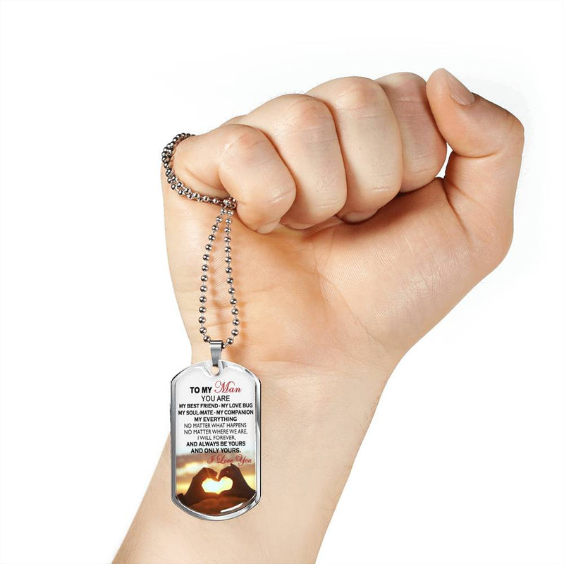 To My Man I Love You Dog Tag Personalized - You Are My Best Friend Quotes Pendant - Happy Birthday Gag Gifts for Husband Fiance Boyfriend