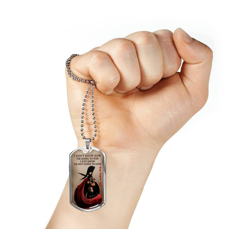 I Just Know I'm Not Going To Lose Dog Tag Military - Spartan Necklace Chain For Men - Inspirational Gifts For Dad Brother Son On Christmas Birthday Graduation