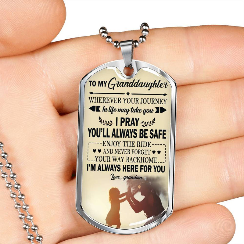 Granddaughter Anniversary Gifts - I Pray You Will Always Be Safe Quotes Dog Tag Customized - Grandma And Child Pendant Necklace Gift on Birthday Christmas New Year