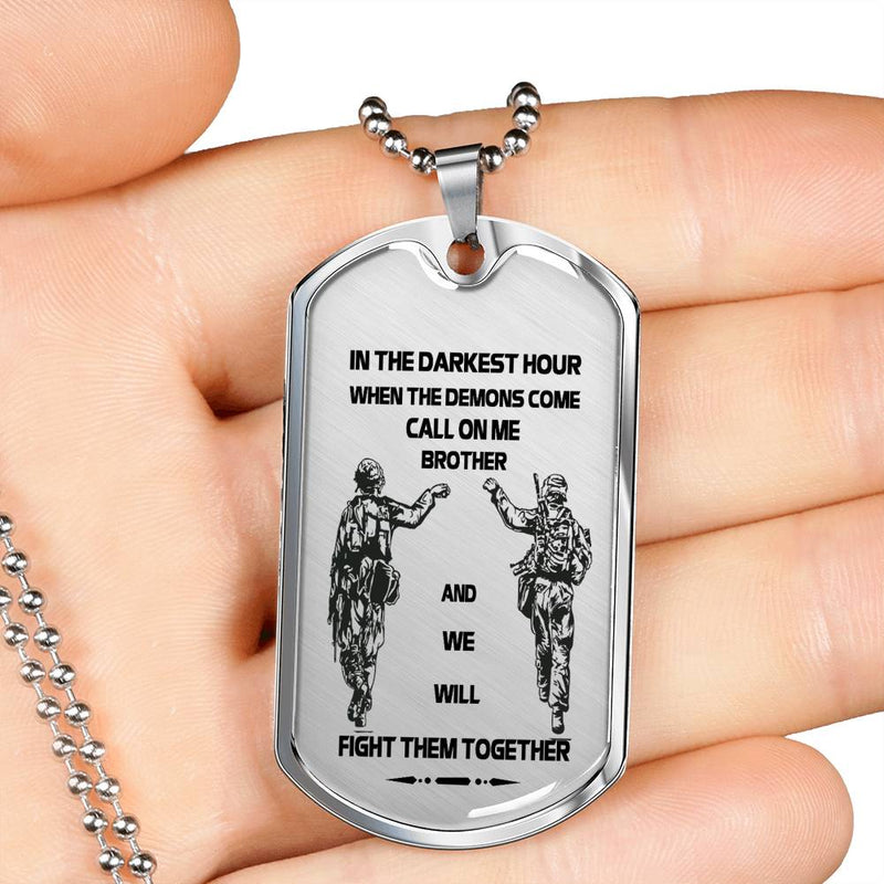 Soldier Necklace Dog Tags For Men - Brother Dog Tag Military Silver - We Will Fight Them Together Pendant Necklace Personalized Birthday Gifts For Brothers