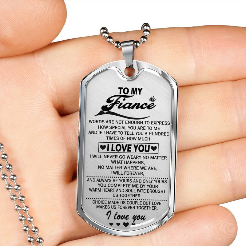 Fiance Dog Tag Necklace Custom Stainless Steel Gold From Fiancee Girlfriend - I Will Never Go Weary No Matter What Happens Military Quotes - Valentine Birthday Gifts For Him
