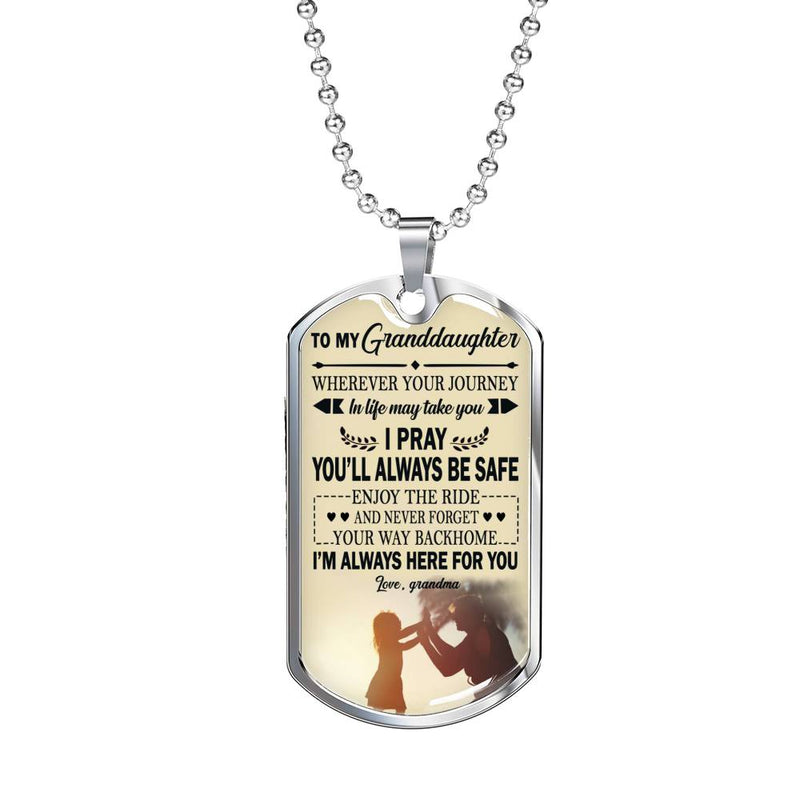 Granddaughter Anniversary Gifts - I Pray You Will Always Be Safe Quotes Dog Tag Customized - Grandma And Child Pendant Necklace Gift on Birthday Christmas New Year