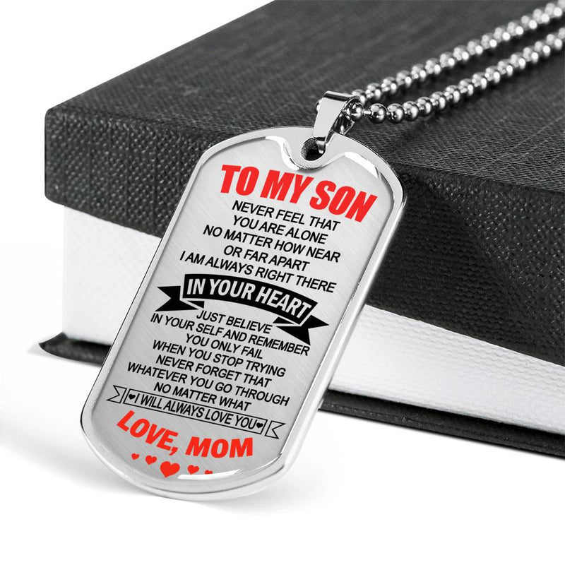 Son Necklace Dog Tag Never Feel That You Are Alone - Mom And Son Neckaces Custom - Christmas Birthday Gag Gifts For Little Boys