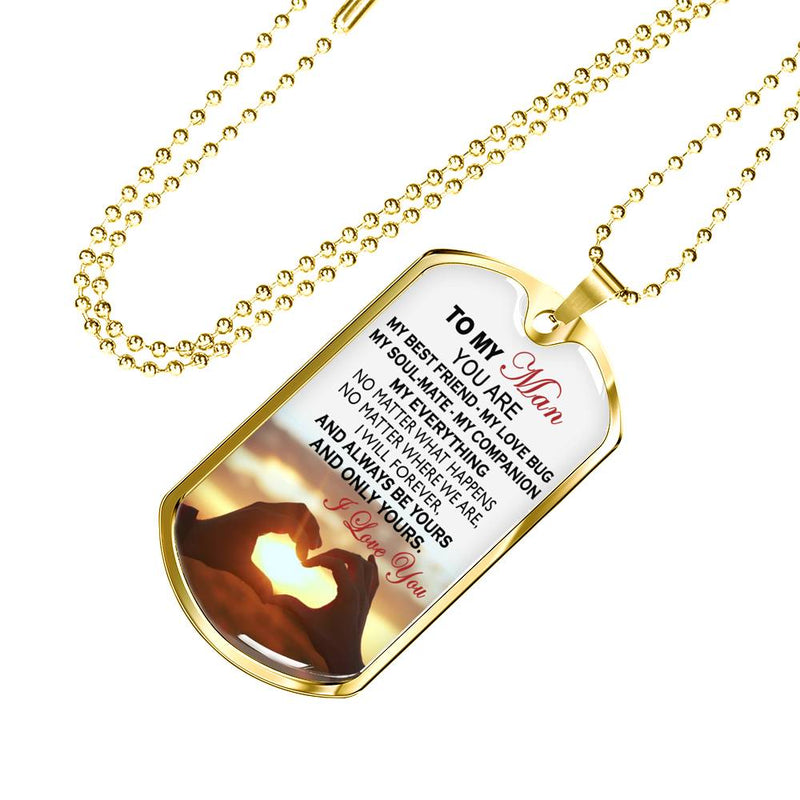 To My Man I Love You Dog Tag Personalized - You Are My Best Friend Quotes Pendant - Happy Birthday Gag Gifts for Husband Fiance Boyfriend