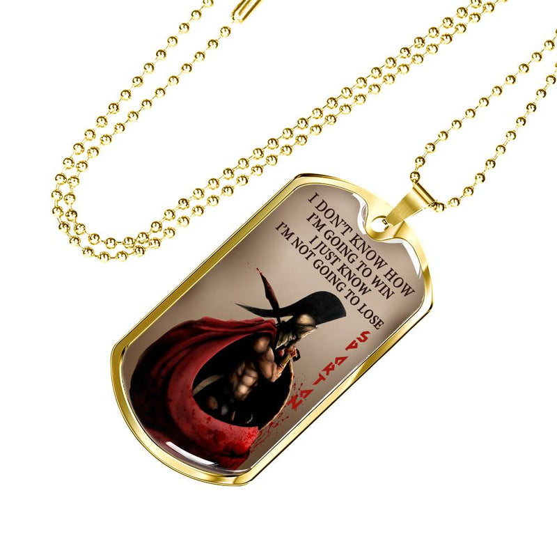 I Just Know I'm Not Going To Lose Dog Tag Military - Spartan Necklace Chain For Men - Inspirational Gifts For Dad Brother Son On Christmas Birthday Graduation