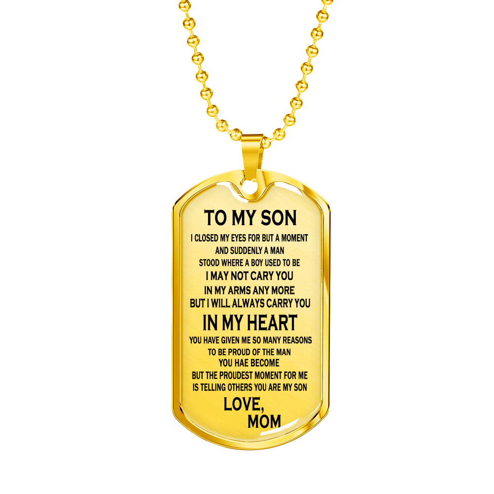 To My Son Dog Tag Personalized - I Will Always Carry You In My Heart Necklace Chain Christmas Birthday Gag Gifts For Little Boy From Mom