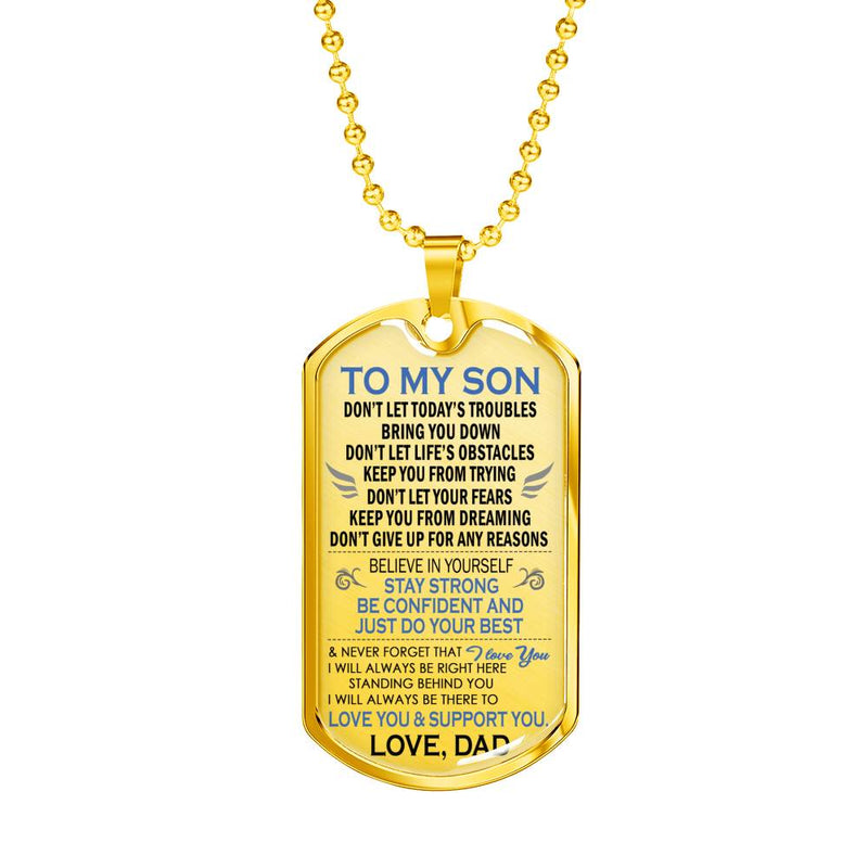 Son Dog Tag Military From Father - Love You Support You Silver/Gold Pendant Necklace - Son Presents From Dad, Son Graduation Gifts, Son Birthday Gift