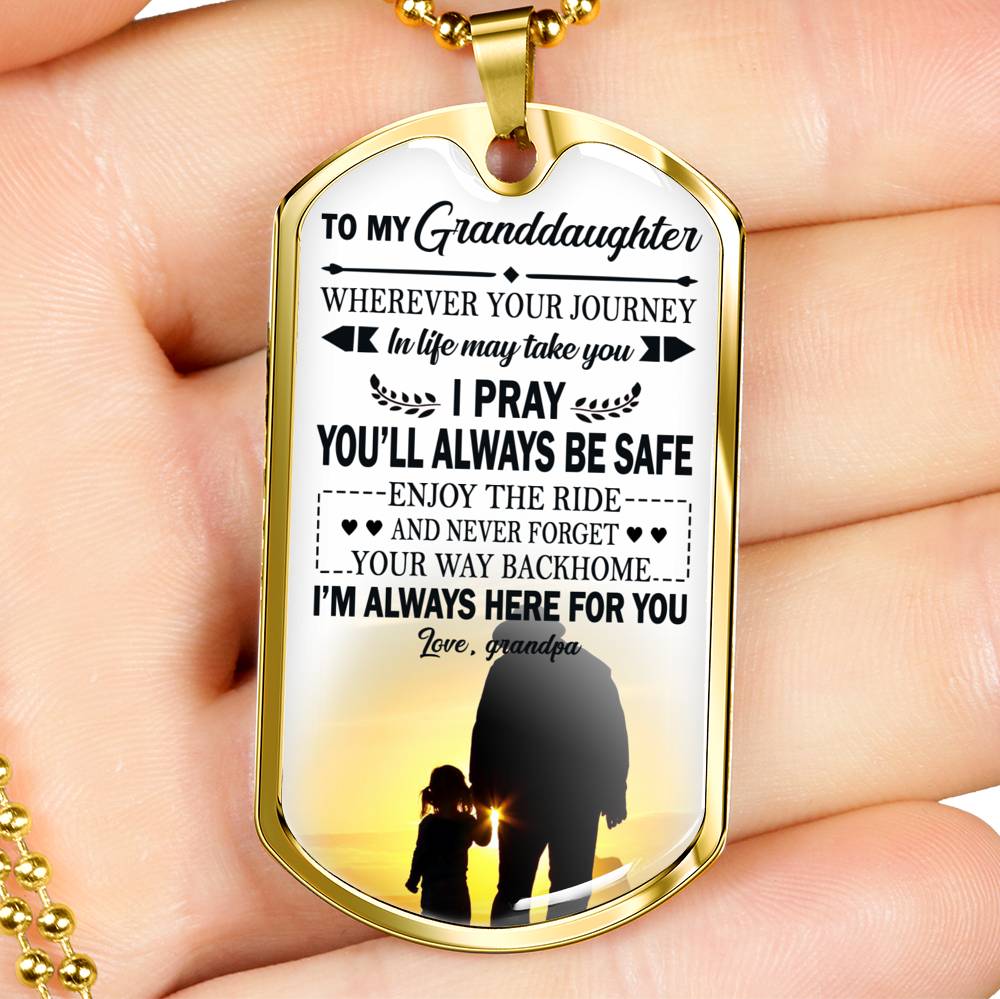 Granddaughter Birthday Gifts - I Pray You Will Always Be Safe Quotes Dog Tag Customized - Grandpa And Child Pendant Necklace Christmas Gag Gift