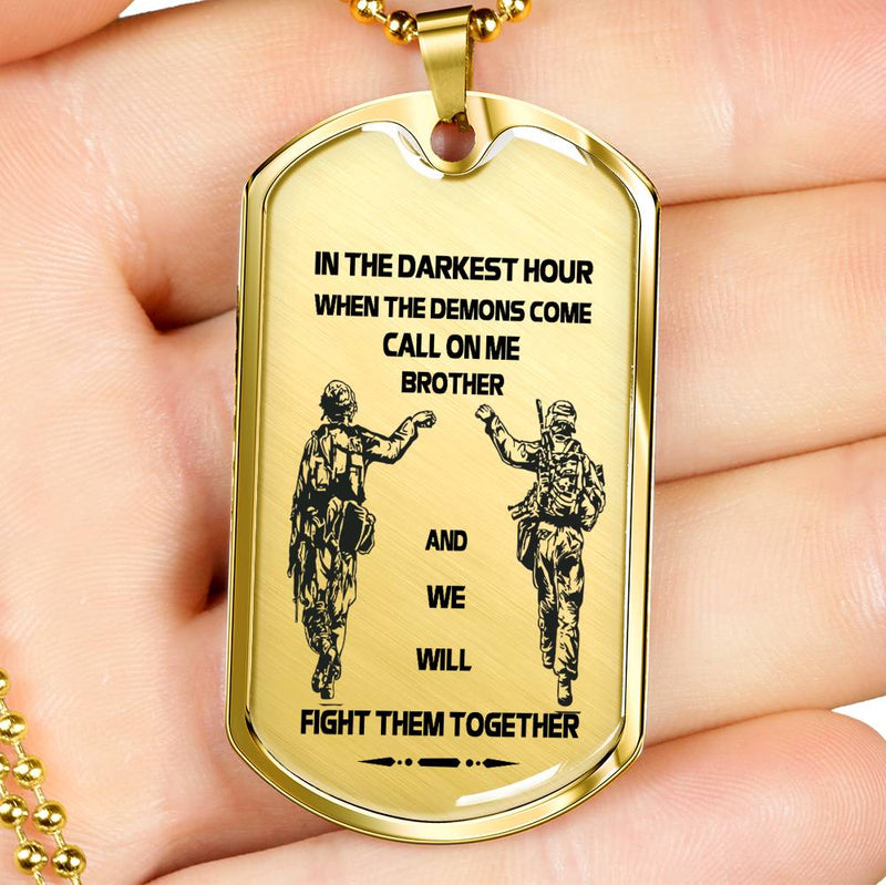 Soldier Necklace Dog Tags For Men - Brother Dog Tag Military Silver - We Will Fight Them Together Pendant Necklace Personalized Birthday Gifts For Brothers