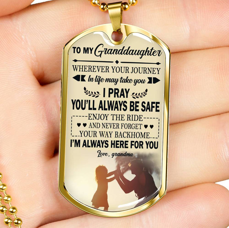Granddaughter Anniversary Gifts - I Pray You Will Always Be Safe Quotes Dog Tag Customized - Grandma And Child Pendant Necklace Gift on Birthday Christmas New Year